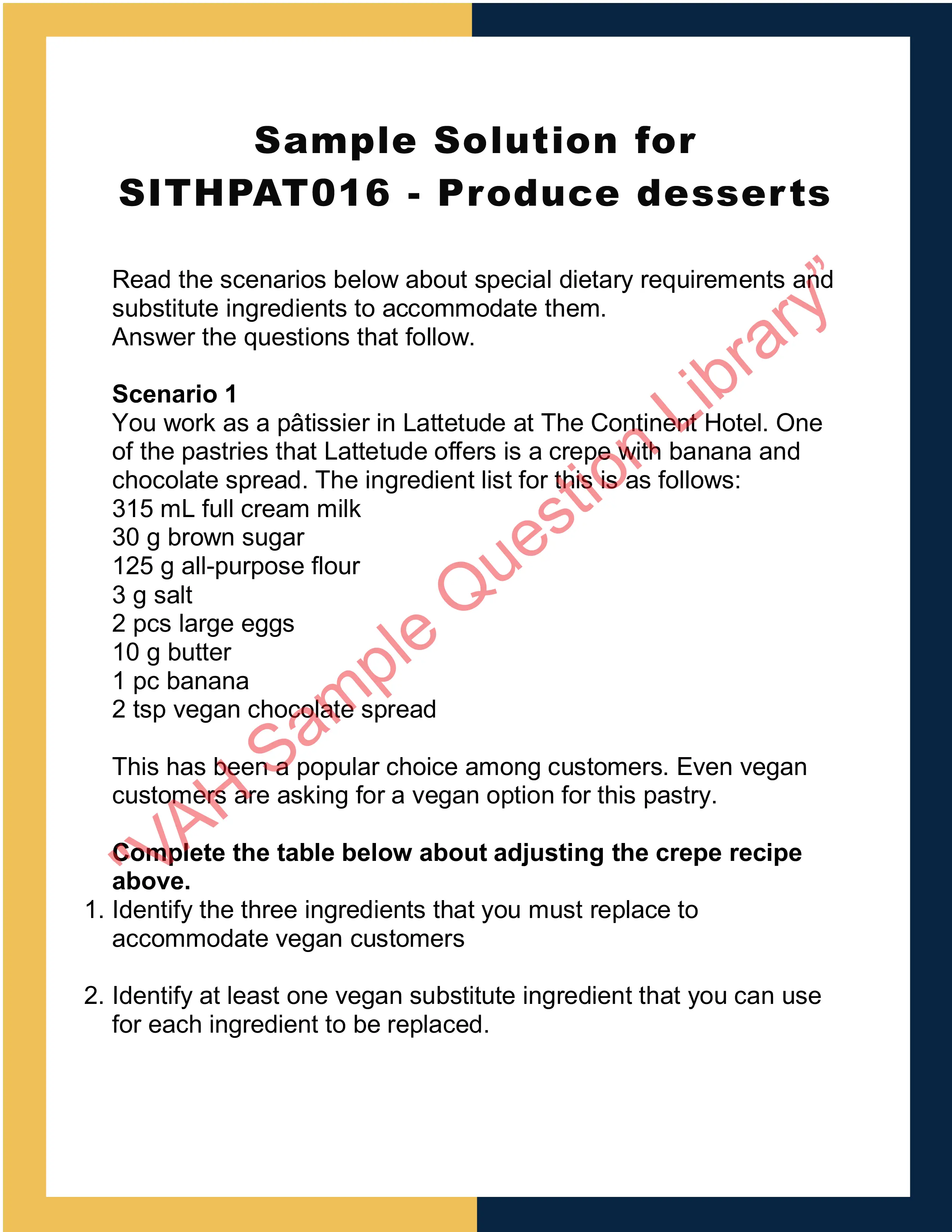 Sample Solution for SITHPAT016 - Produce desserts 0